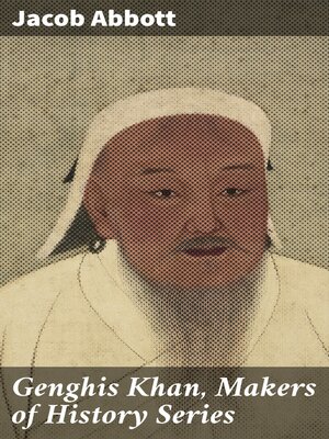 cover image of Genghis Khan, Makers of History Series